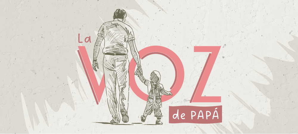 Ilustración de un padre caminando junto a un niño de la mano, junto al texto “La Voz de Papá”, en una pieza gráfica emotiva del evento de homenaje de Sendero para el Día del Padre.